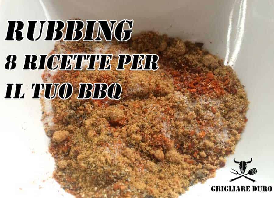 Rubbing, dry rub, rub, spezie, la metà oscura del bbq — A Tutta Griglia